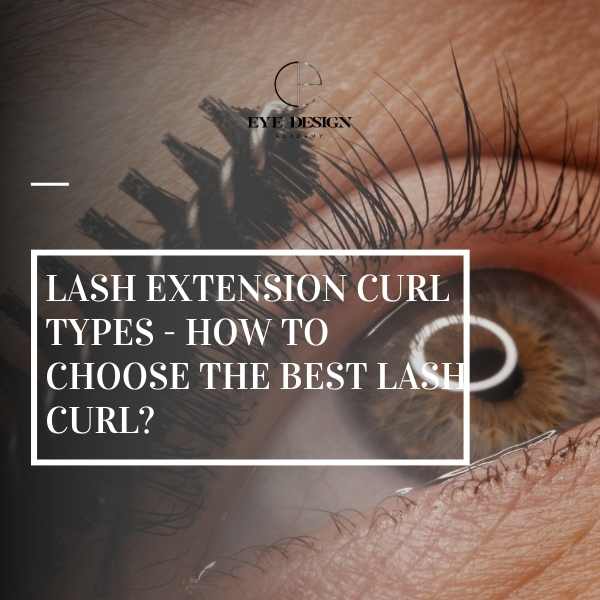 lash extension curl types