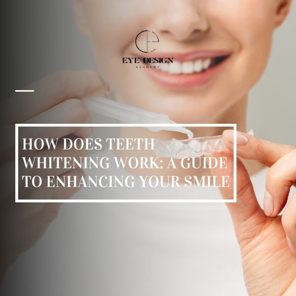 How does teeth whitening work: A Guide to Enhancing Your Smile